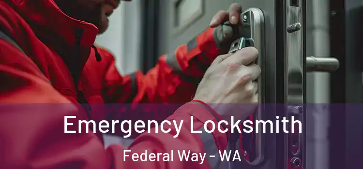  Emergency Locksmith Federal Way - WA