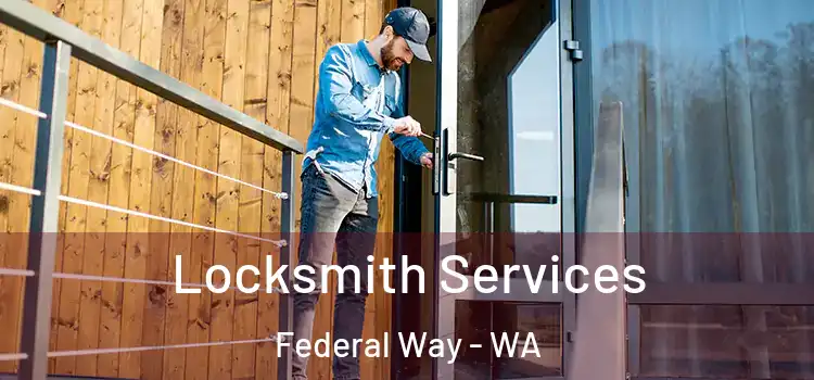  Locksmith Services Federal Way - WA