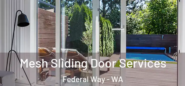  Mesh Sliding Door Services Federal Way - WA