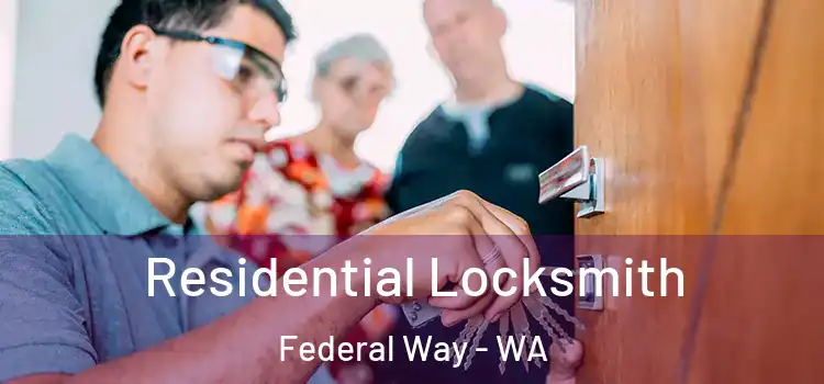 Residential Locksmith Federal Way - WA