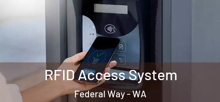  RFID Access System Federal Way - WA