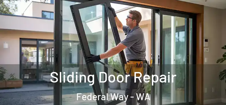 Sliding Door Repair Federal Way - WA